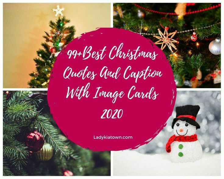 99+Best Christmas Quotes And Caption With Image Cards 2021