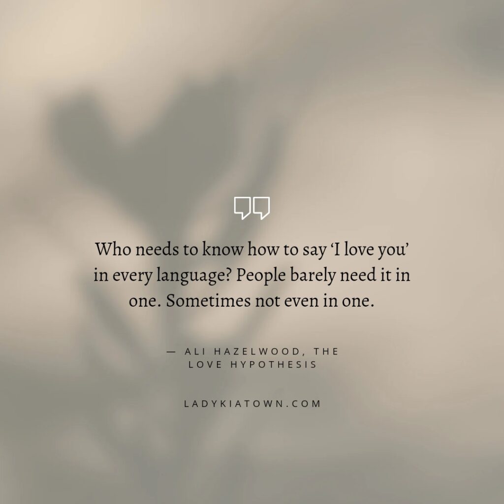 Memorable "The Love Hypothesis" Quotes | Â Ali Hazelwood

